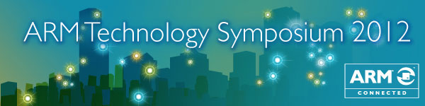 ARM Tech Symposium 2012